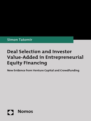 cover image of Deal Selection and Investor Value-Added in Entrepreneurial Equity Financing